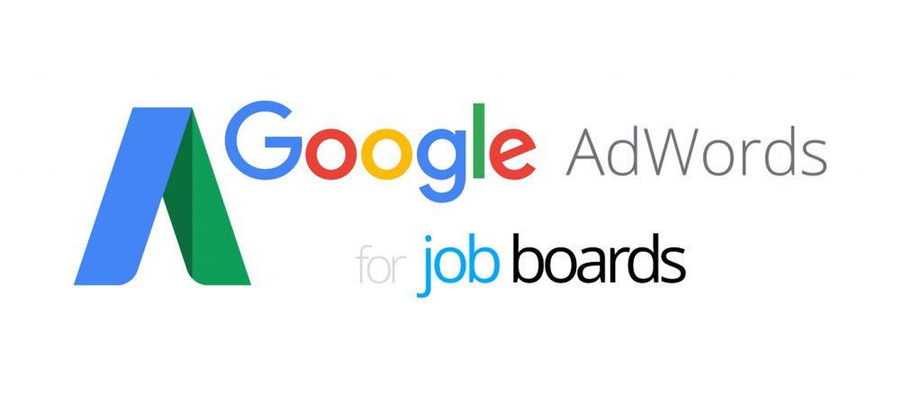 How To Promote Your Job Board With Google AdWords - Smartjobboard Blog